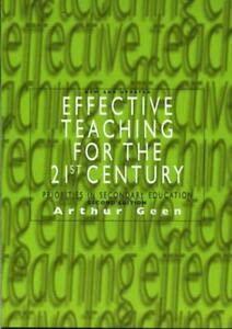 Effective Teaching for the 21st Century: Priorities in Secondary Education