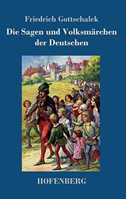 Die Sagen und Volksmärchen der Deutschen