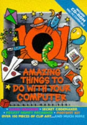 101 Amazing Things to Do with Your Computer (Tag Developments)