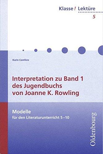 Klasse! Lektüre: 5./6. Jahrgangsstufe - Interpretation zu Band 1 des Jugendbuches von Joanne K. Rowling: Band 5