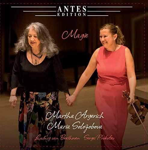 Martha Argerich + Maria Solozobova: Magie