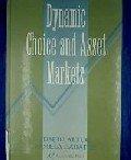 Dynamic Choice and Asset Markets (ECONOMIC THEORY, ECONOMETRICS, AND MATHEMATICAL ECONOMICS)