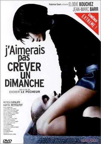 J'aimerais pas crever un dimanche [FR Import]