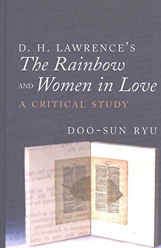 D. H. Lawrence's «The Rainbow» and «Women in Love»: A Critical Study