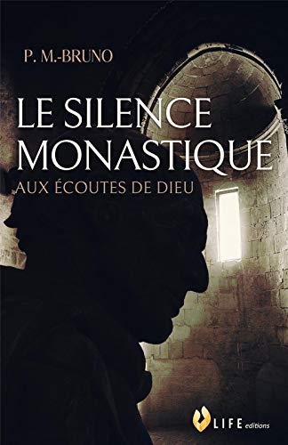 Le silence monastique