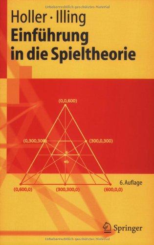 Einführung in die Spieltheorie (Springer-Lehrbuch)