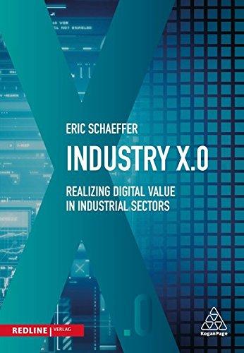 Industry X.0: Realising digital value in industrial sectors