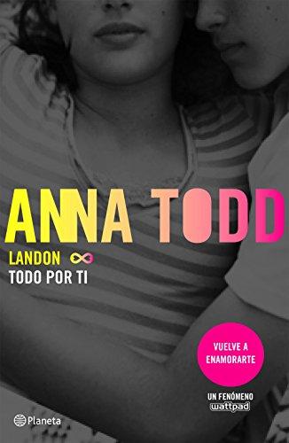 Landon. Todo por ti (Planeta Internacional, Band 1)