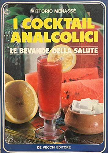 I cocktail analcolici (Dietetica)