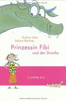 Prinzessin Fibi und der Drache