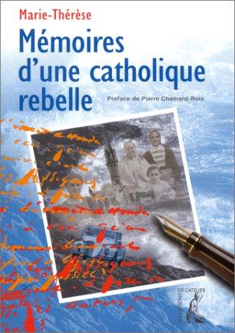 Mémoires d'une catholique rebelle