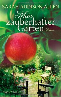 Mein zauberhafter Garten: Roman