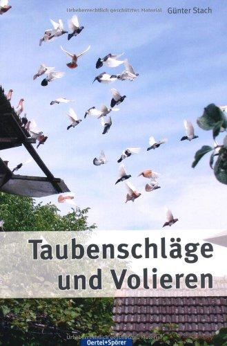 Taubenschläge und Volieren