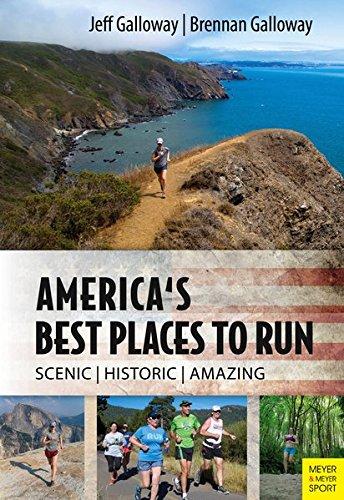 America's Best Places to Run: Scenic | Historic | Amazing