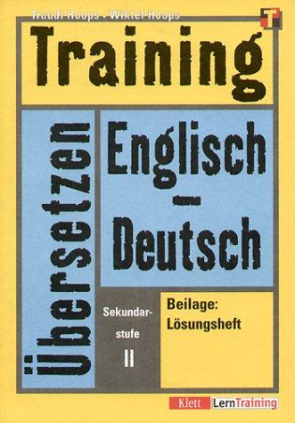 Training, Übersetzen Englisch-Deutsch, Sekundarstufe II