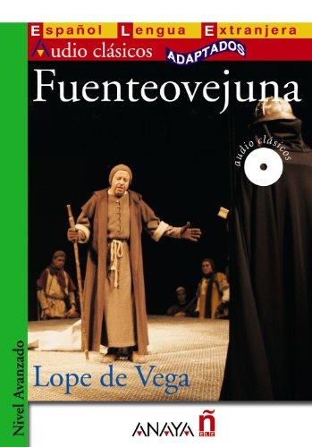 Fuenteovejuna (Lecturas - Audio Clásicos Adaptados - Nivel Avanzado)