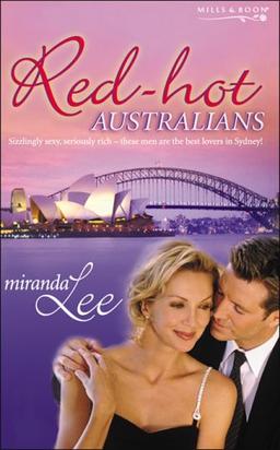 Red-Hot Australians: A Kiss to Remember (Affairs to Remember) / a Weekend to Remember (Affairs to Remember) / a Woman to Remember (Affairs to Remember)