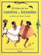 Libro de Los Cuentos y Leyendas de America Latina (Singulares (ediciones B))