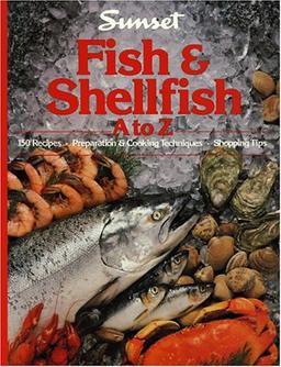 Fish and Shellfish A to Z