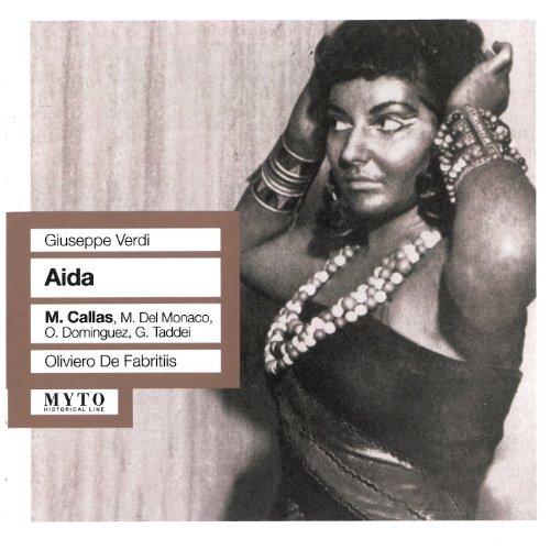 Aida: Callas-Del Monaco-Dominguez-Taddei