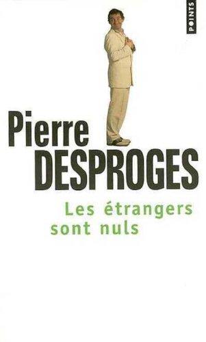 Les étrangers sont nuls