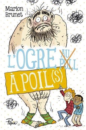 L'ogre à poil(s)