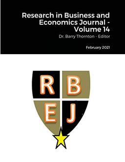 Research in Business and Economics Journal - Volume 14: Dr. Barry Thornton - Editor