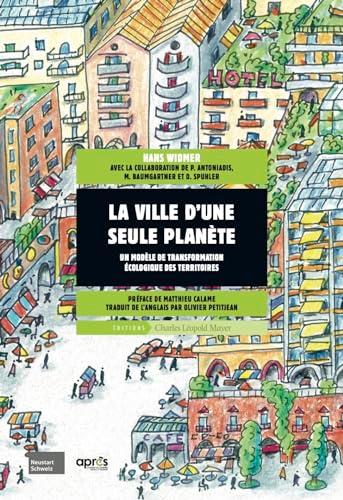 La ville d'une seule planète : un modèle de transformation écologique des territoires