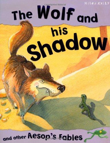 The Wolf and His Shadow (Aesop's Fables)