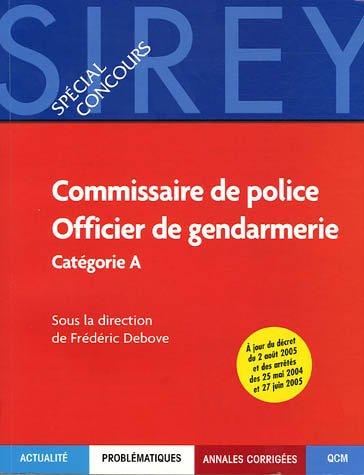 Commissaire, officier de gendarmerie : catégorie A