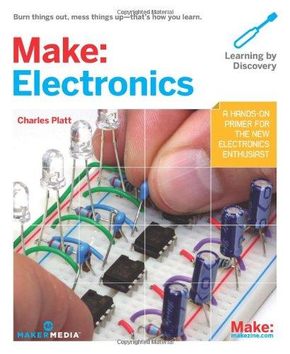 Make: Electronics: Learning by Discovery