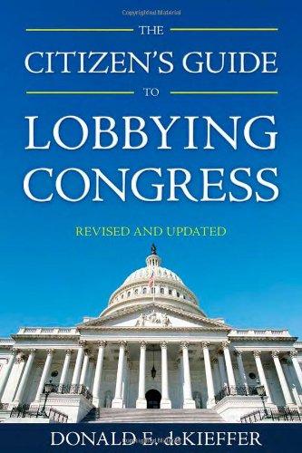 The Citizen's Guide to Lobbying Congress