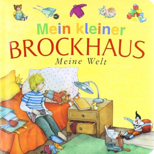 Mein kleiner Brockhaus. Meine Welt