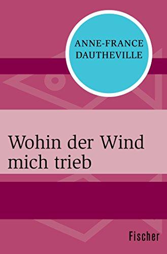 Wohin der Wind mich trieb