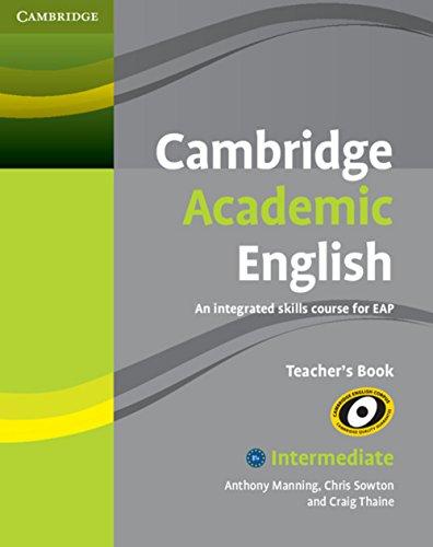 Cambridge Academic English B1+: Intermediate. Teacher's Book