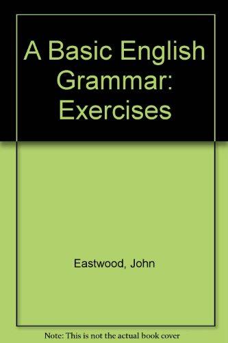 Exercises (A Basic English Grammar)