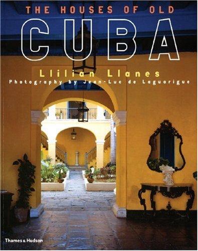 The Houses of Old Cuba