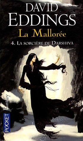 La Mallorée. Vol. 4. La sorcière de Darshiva