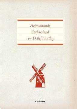 Heimatkunde - Ostfriesland