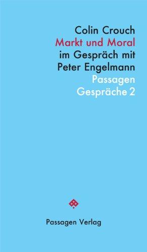 Markt und Moral: Im Gespräch mit Peter Engelmann