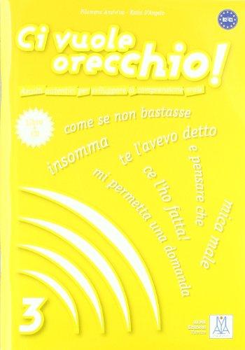 CI VUOLE ORECCHIO 3 ALUM+CD(9788861821071)