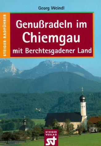 Genußradeln im Chiemgau