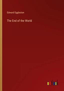 The End of the World