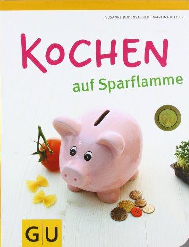 Kochen auf Sparflamme (GU Themenkochbuch)