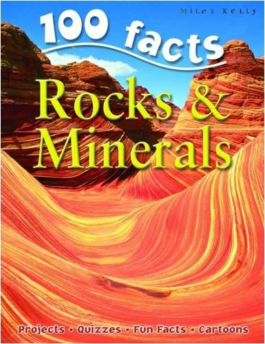 100 Facts - Rocks & Minerals