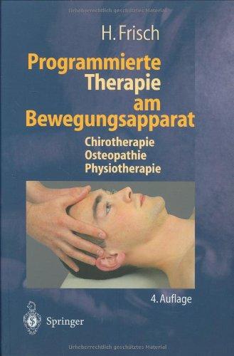 Programmierte Therapie am Bewegungsapparat: Chirotherapie  -  Osteopathie  -  Physiotherapie