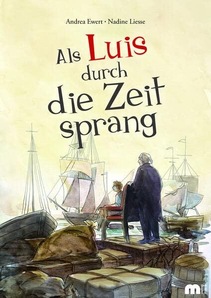 Als Luis durch die Zeit sprang