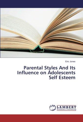 Parental Styles And Its Influence on Adolescents Self Esteem