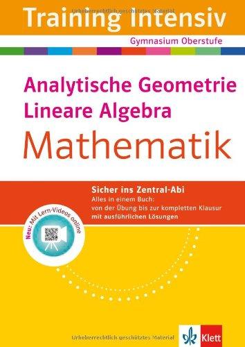 Training Intensiv Mathematik: Analytische Geometrie und Lineare Algebra mit Lern-Videos online