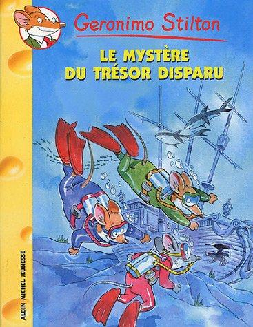 Geronimo Stilton. Vol. 19. Le mystère du trésor disparu